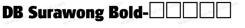 DB Surawong Bold字体转换